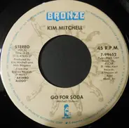 Kim Mitchell - Go For Soda / Called Off