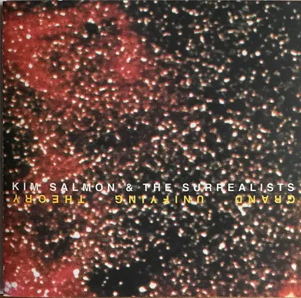 Kim Salmon And The Surrealists - Grand Unifying Theory