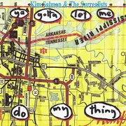 Double CD - Kim Salmon And The Surrealists - Ya Gotta Let Me Do My Thing