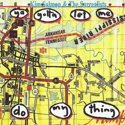 Kim Salmon And The Surrealists - Ya Gotta Let Me Do My Thing