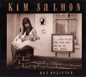 Kim Salmon With STM - Hey Believer