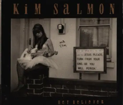 Kim Salmon With STM - Hey Believer