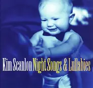 Kim Scanlon - Night Songs & Lullabies