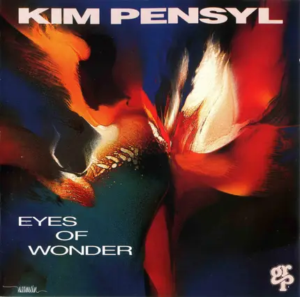 Kim Pensyl - Eyes of Wonder