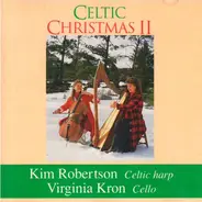 Kim Robertson , Virginia Kron - Celtic Christmas II