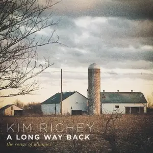 Kim Richey - A Long Way Back: The..