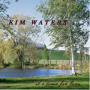 Kim Waters - It's Time for Love