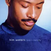 Kim Waters - Love's Melody