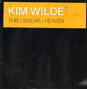 Kim Wilde - This I Swear / Heaven