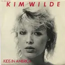 7inch Vinyl Single - Kim Wilde - Kids In America