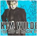 7inch Vinyl Single - Kim Wilde - You Keep Me Hangin' On