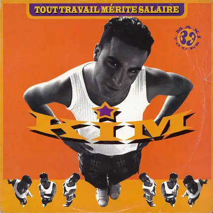 Kim - Tout Travail Mérite Salaire