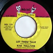 Kim Tolliver - Let Them Talk / I'll Try To Do Better