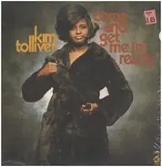 Kim Tolliver - Come And Get Me I'm Ready