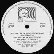 12inch Vinyl Single - Kim Taylor - Say You'll Be Mine