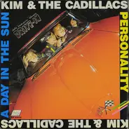 Kim & The Cadillacs - A Day In The Sun