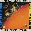 7inch Vinyl Single - Kim & The Cadillacs - A Day In The Sun