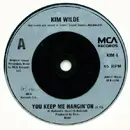 7inch Vinyl Single - Kim Wilde - You Keep Me Hangin' On