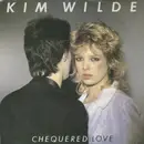7inch Vinyl Single - Kim Wilde - Chequered Love