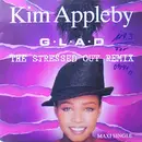 12inch Vinyl Single - Kim Appleby - G.L.A.D.(The Stressed Out Remix)
