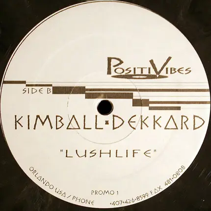 Kimball & Dekkard - Hardlife / Lushlife