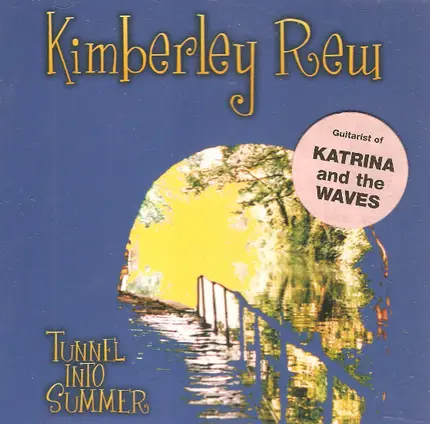 Kimberley Rew - Tunnel into Summer