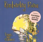 Kimberley Rew - Tunnel into Summer