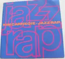 12inch Vinyl Single - Kim Carnegie - Jazz Rap