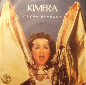 Kimera - O?era Express