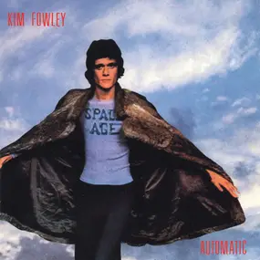 Kim Fowley - Automatic (Kim Fowley's Story Part Two)