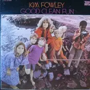 Kim Fowley - Good Clean Fun