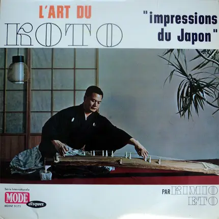 Kimio Eto - Impressions Du Japon (L'Art Du Koto)