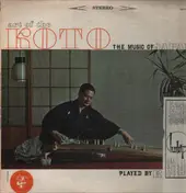 Kimio Eto - Art Of The Koto; The Music Of Japan