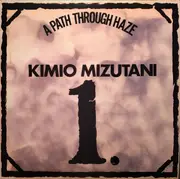 LP - Kimio Mizutani - A Path Through Haze