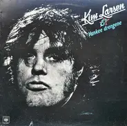 Kim Larsen - Kim Larsen & Yankee Drengene