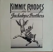 Kimmie Rhodes And The Jackalope Brothers - Kimmie Rhodes And The Jackalope Brothers