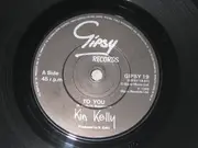 7inch Vinyl Single - Kin Kelly - To You - Black Label