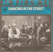 7inch Vinyl Single - Kin Ping Meh - Dancing In The Street