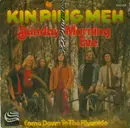 7inch Vinyl Single - Kin Ping Meh - Sunday Morning Eve