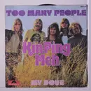 7inch Vinyl Single - Kin Ping Meh - Too Many People