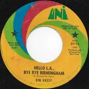 Kin Vassy - Hello L.A., Bye Bye Birmingham