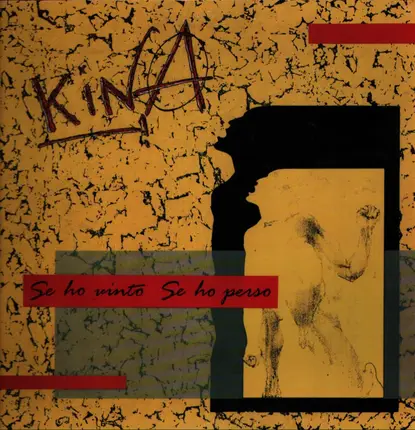 Kina - Se Ho Vinto Se Ho Perso