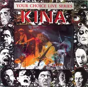 Kina - Your Choice Live Series