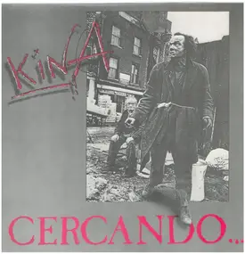 Kina - Cercando