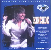CD - Kincade - Diamond Star Collection