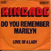 7inch Vinyl Single - Kincade - Do You Remember Marilyn