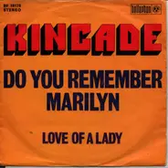 Kincade - Do You Remember Marilyn