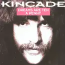 CD - Kincade - Dreams Are Ten A Penny