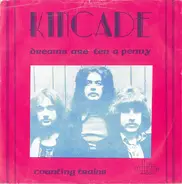 Kincade - Dreams Are Ten A Penny / Counting Trains