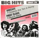 7inch Vinyl Single - Kincade / First Class - Dreams Are Ten A Penny / Beach Baby